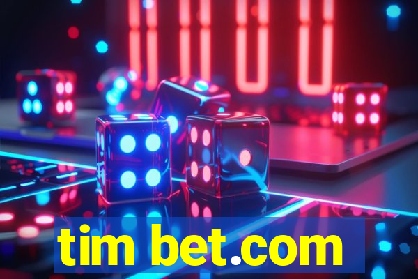 tim bet.com